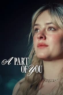 Watch A Part of You (2024) Online Full Movie Free