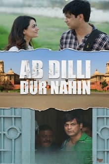 Watch Ab Dilli Dur Nahin (2023) Online Full Movie Free