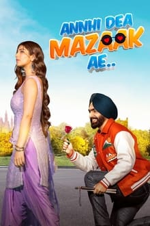 Watch Annhi Dea Mazaak Ae (2023) Online Full Movie Free