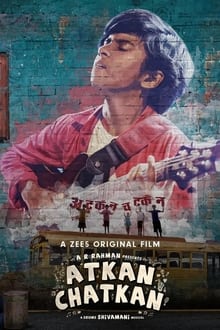 Watch Atkan Chatkan (2020) Online Full Movie Free