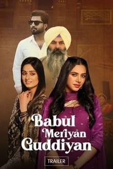 Watch Babul Meriya Guddiya (2023) Online Full Movie Free