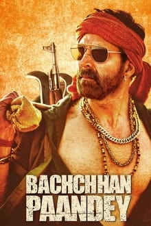 Watch Bachchhan Paandey (2022) Online Full Movie Free