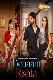 Watch Benaam Rishta (2024) Online Full Movie Free