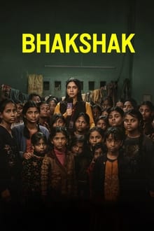 Watch Bhakshak (2024) Online Full Movie Free