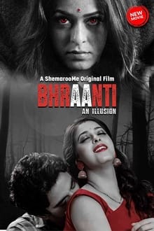 Watch Bhraanti An illusion (2023) Online Full Movie Free