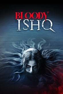 Watch Bloody Ishq (2024) Online Full Movie Free