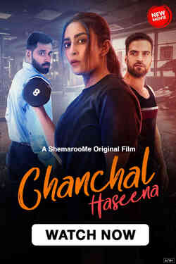 Watch  Chanchal Haseena (2024) Online Full Movie Free