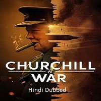 Watch Churchill at War (2024) Online Full Movie Free