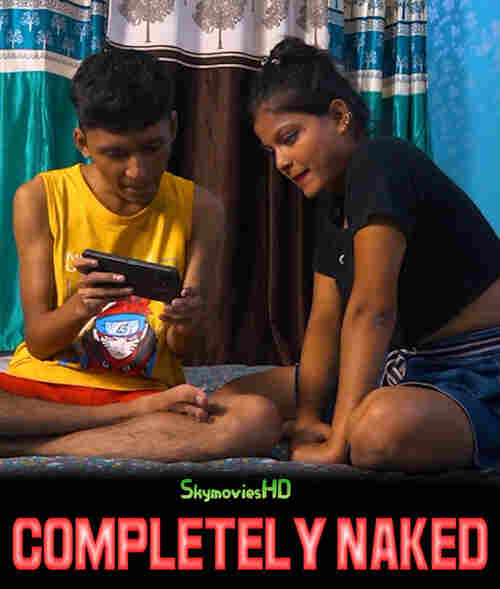 Watch Completely Naked (2024) Online Full Movie Free