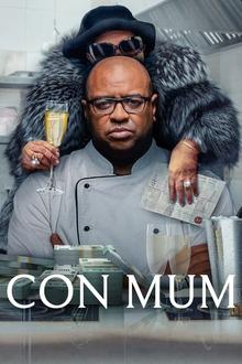 Watch Con Mum (2025) Online Full Movie Free