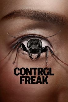 Watch Control Freak (2025) Online Full Movie Free