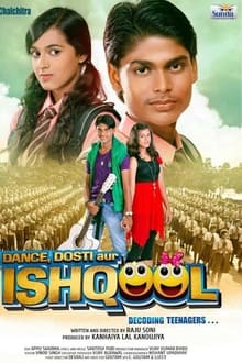 Watch Dance Dosti Aur Ishqool (2021) Online Full Movie Free