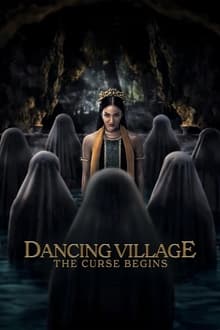 Watch Dancing Village: The Curse Begins (2024) Online Full Movie Free