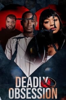 Watch Deadly Obsession (2024) Online Full Movie Free