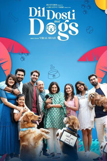 Dil Dosti Aur Dogs (2025)