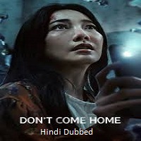 Watch Don't Come Home (2024) Online Full Movie Free