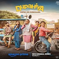 Watch Dupahiya  (2025) Online Full Movie Free