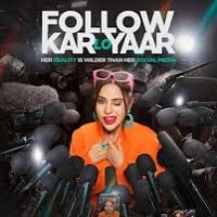 Watch Follow Kar Lo Yaar (2024) Online Full Movie Free