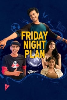 Watch Friday Night Plan (2023) Online Full Movie Free