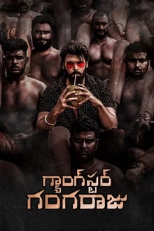 Watch Gangster Gangaraju (2022) Online Full Movie Free