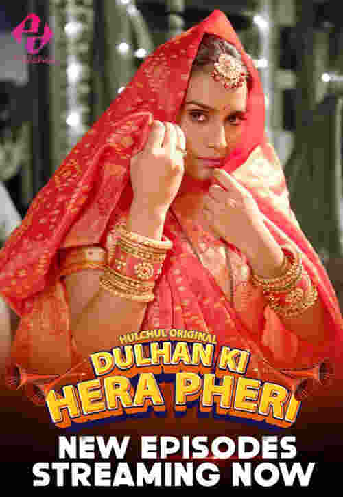 Watch Dulhan Ki Hera Pheri Hulchul (2024) Online Full Movie Free