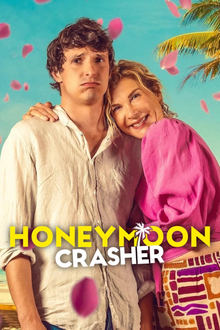 Watch Honeymoon Crasher (2025) Online Full Movie Free