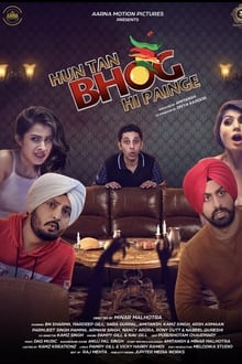 Watch Hun Tan Bhog Hi Painge (2021) Online Full Movie Free