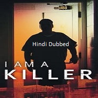 Watch I Am a Killer (2024) Online Full Movie Free