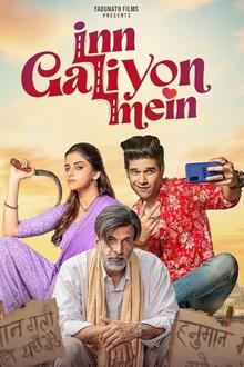 Inn Galiyon Mein (2025)