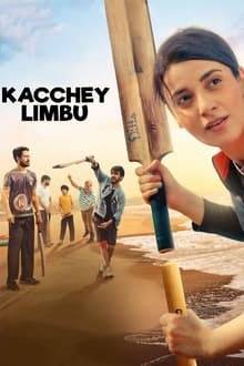 Watch Kacchey Limbu (2022) Online Full Movie Free