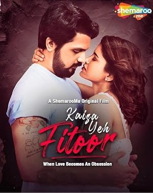 Kaisa Yeh Fitoor (2023)