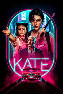 Watch Kate (2021) Online Full Movie Free