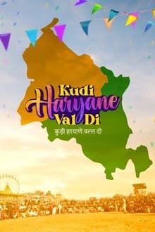 Watch Kudi Haryane Val Di (2024) Online Full Movie Free