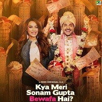 Watch Kya Meri Sonam Gupta Bewafa Hai  (2021) Online Full Movie Free