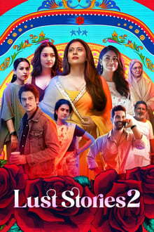 Watch Lust Stories 2 (2023) Online Full Movie Free