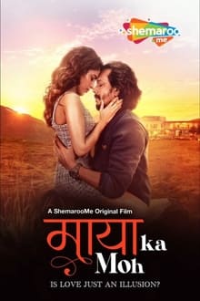 Watch Maaya Ka Moh (2024) Online Full Movie Free