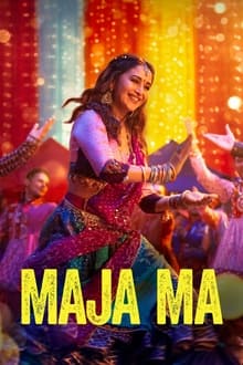 Watch Maja Ma (2022) Online Full Movie Free