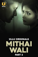 Watch Mithai Wali Part 2 (2025) Online Full Movie Free