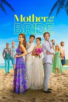 Watch Mother of the Bride (2024) Online Full Movie Free