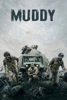 Watch Muddy (2021) Online Full Movie Free