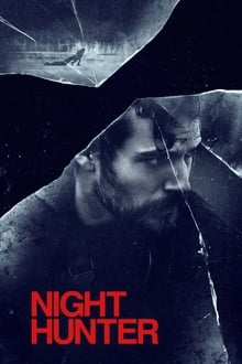 Watch Night Hunter (2018) Online Full Movie Free