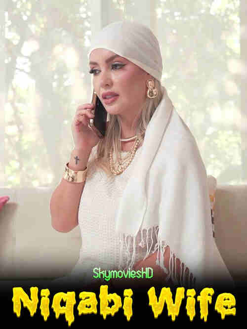 Watch Niqabi Wife Niks (2024) Online Full Movie Free