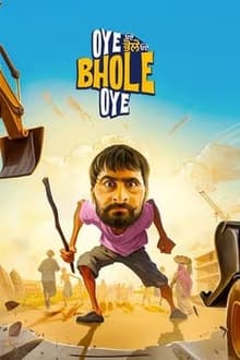 Watch Oye Bhole Oye (2024) Online Full Movie Free