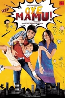 Watch Oye Mamu! (2021) Online Full Movie Free