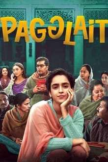 Watch Pagglait (2021) Online Full Movie Free