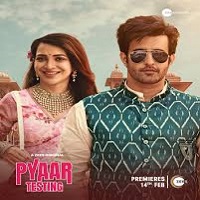 Watch Pyaar Testing (2025) Online Full Movie Free