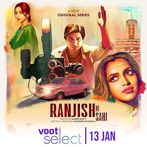 Watch Ranjish Hi Sahi (2022) Online Full Movie Free