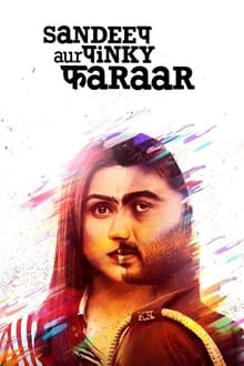 Watch Sandeep Aur Pinky Faraar (2021) Online Full Movie Free