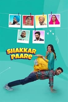 Watch Shakkar Paare (2022) Online Full Movie Free