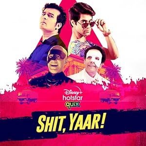 Watch Shit, Yaar! (2021) Online Full Movie Free